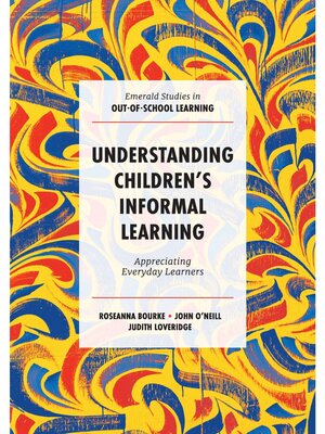 cover image of Understanding Children's Informal Learning